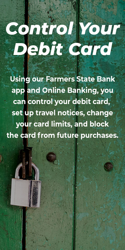 Control your debit card, set up travel notices, and block the card from future purchases.